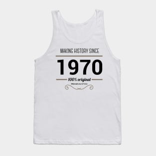 Making history since 1970 Tank Top